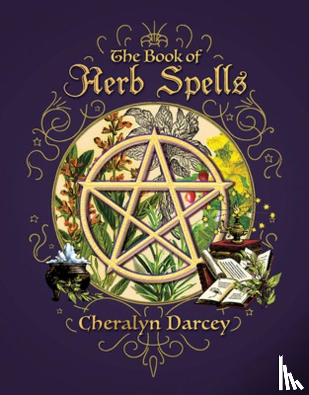 Cheralyn (Cheralyn Darcey) Darcey - The Book of Herb Spells