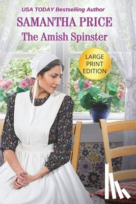Price, Samantha - The Amish Spinster LARGE PRINT