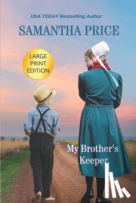 Price, Samantha - My Brother's Keeper LARGE PRINT