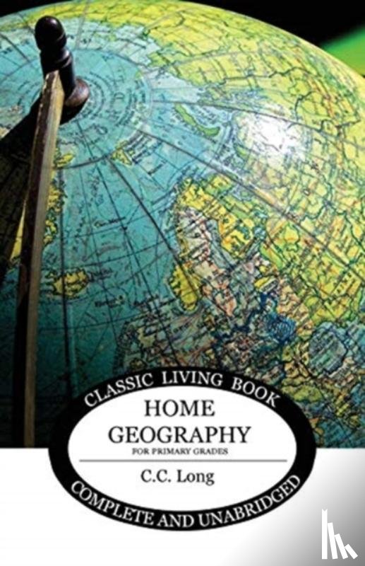 Long, C C - Home Geography for Primary Grades