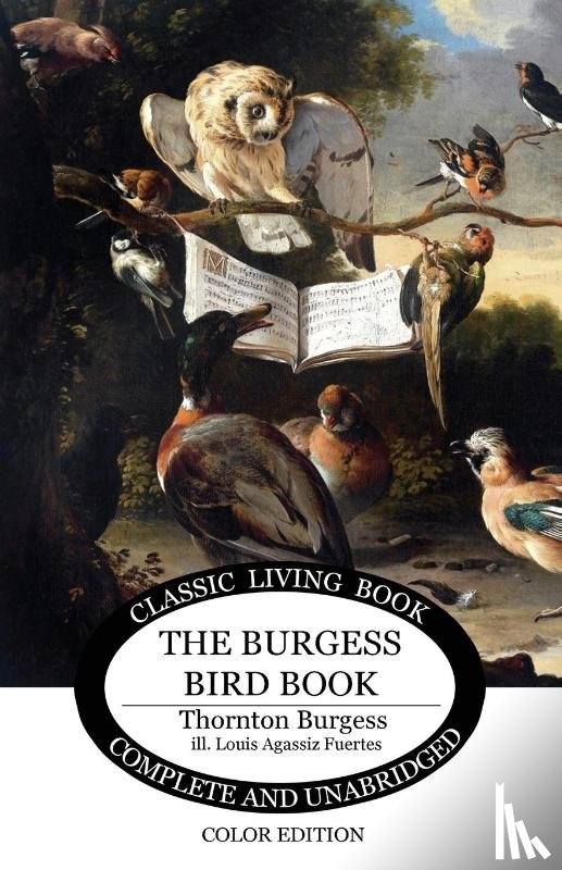 Burgess, Thornton S - The Burgess Bird Book in color