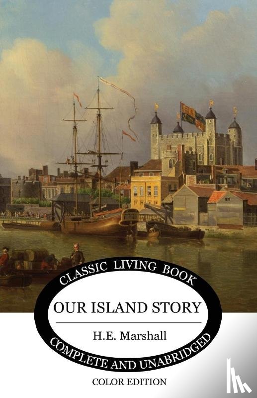 Marshall, H E - Our Island Story
