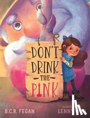 Fegan, B C R - Don't Drink the Pink