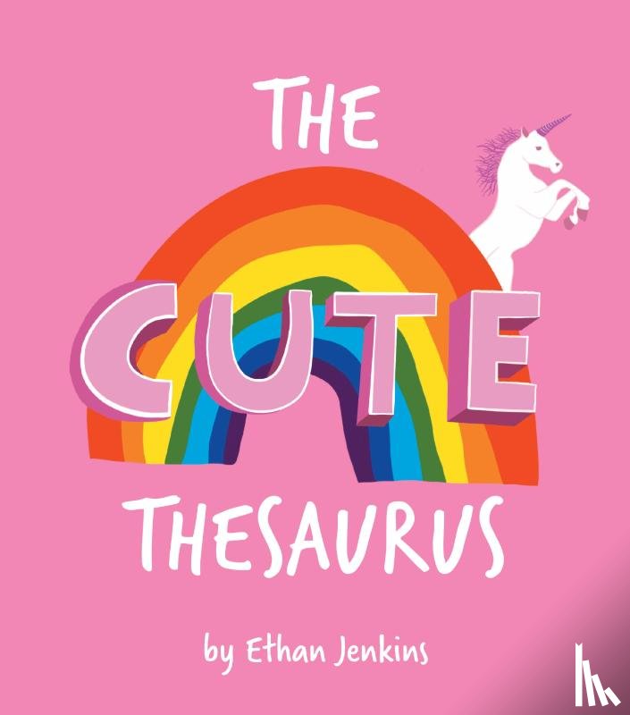 Jenkins, Ethan - The Cute Thesaurus
