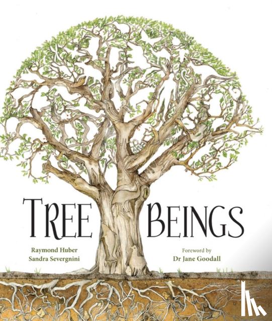 Huber, Raymond, Severgnini, Sandra - Tree Beings