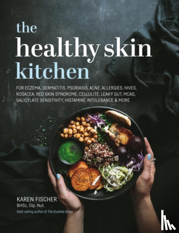 Fischer, Karen - The Healthy Skin Kitchen