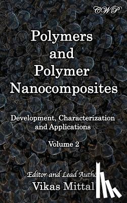  - Polymers and Polymer Nanocomposites