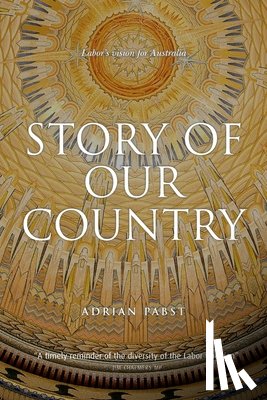 Pabst, Adrian - Story of Our Country