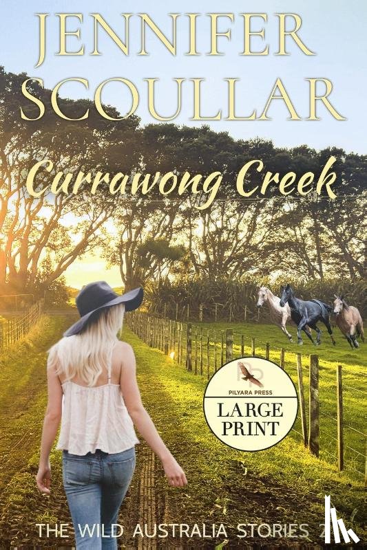Scoullar, Jennifer - Currawong Creek - Large Print