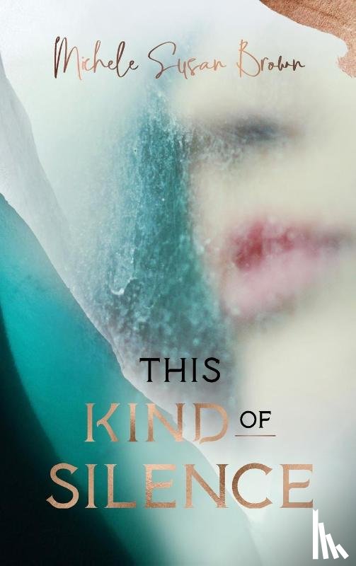 Brown, Michele Susan - This Kind of Silence