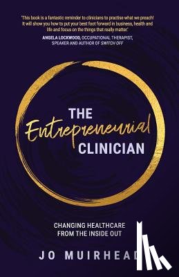 Muirhead, Jo - The Entrepreneurial Clinician