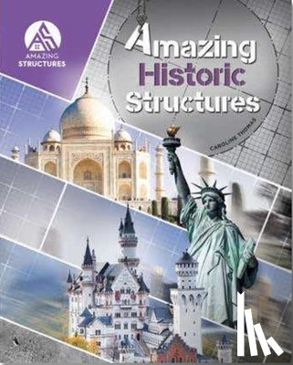 Thomas, Caroline - Amazing Historic Structures