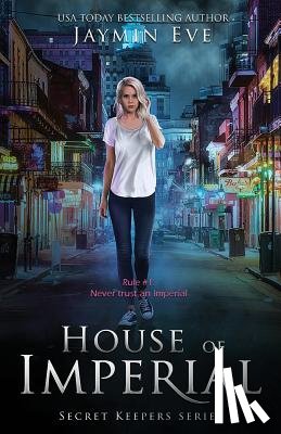 Eve, Jaymin - House of Imperial