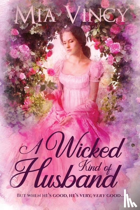 Vincy, Mia - A Wicked Kind of Husband