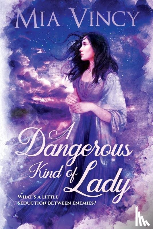 Vincy, Mia - A Dangerous Kind of Lady