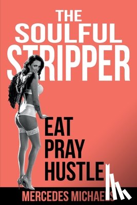 Michaels, Mercedes - The Soulful Stripper