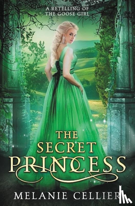 Cellier, Melanie - The Secret Princess