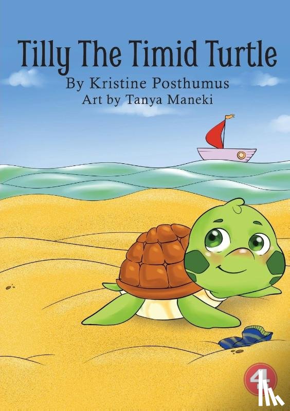 Posthumus, Kristine - Tilly The Timid Turtle