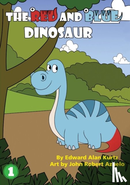 Kurtz, Edward Alan - The Red And Blue Dinosaur