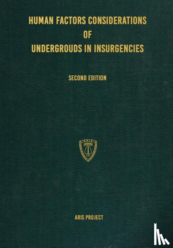 Project, Aris - Human Factors Considerations of Undergrounds in Insurgencies