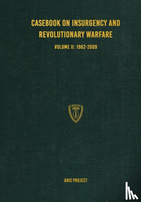 Project, Aris - Casebook on Insurgency and Revolutionary Warfare Volume II