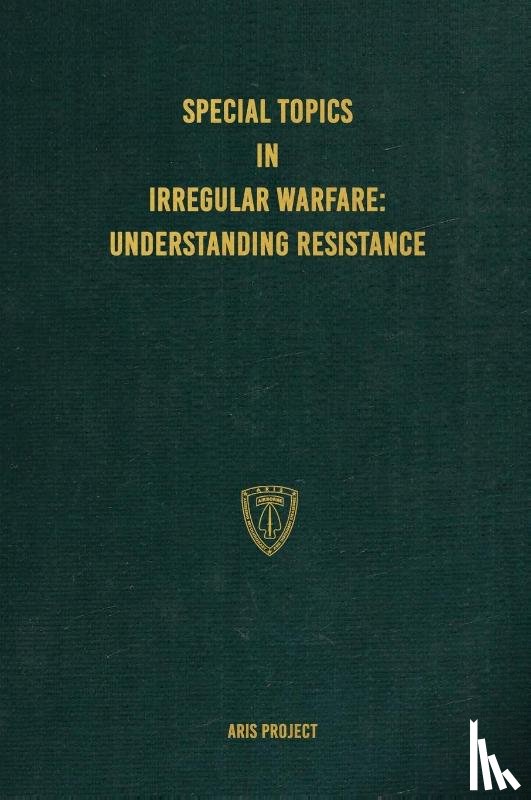 Project, Aris - Special Topics in Irregular Warfare