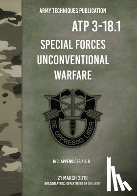 Department Of The Army, Headquarters - ATP 3-18.1 Special Forces Unconventional Warfare