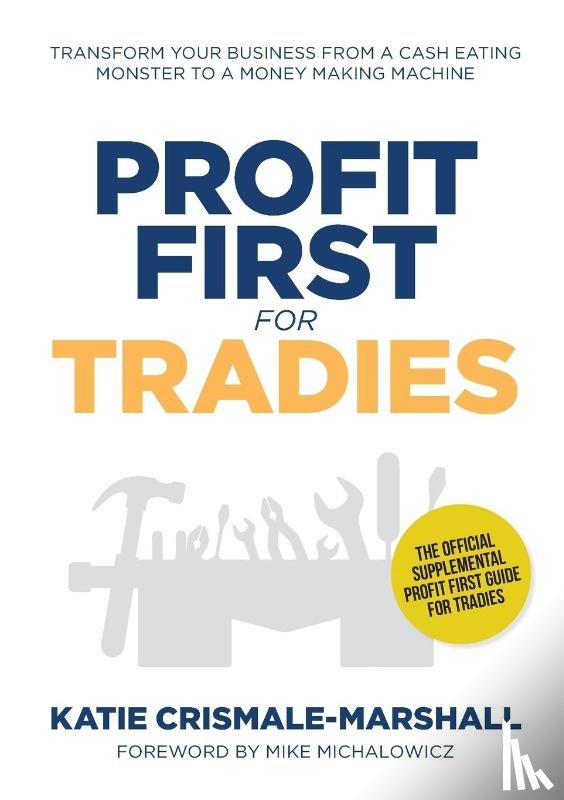Crismale-Marshall, Katie - Profit First for Tradies