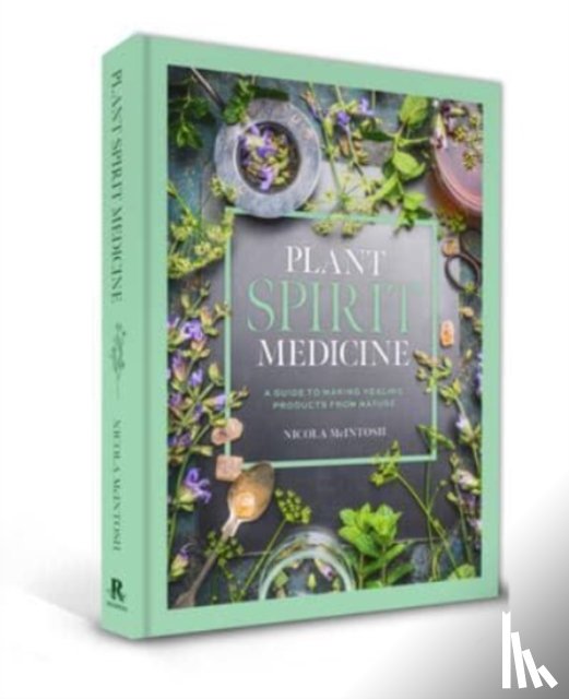 McIntosh, Nicola - Plant Spirit Medicine