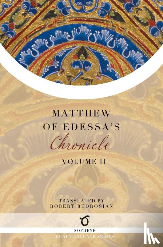 Matthew of Edessa - Matthew of Edessa's Chronicle