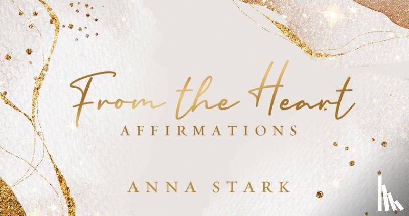 Stark, Anna - From the Heart