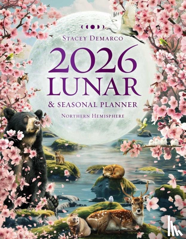 Demarco, Stacey - 2026 Lunar and Seasonal Planner: Northern Hemisphere