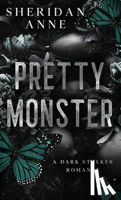 Anne, Sheridan - Pretty Monster