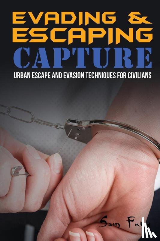 Fury, Sam - Evading and Escaping Capture