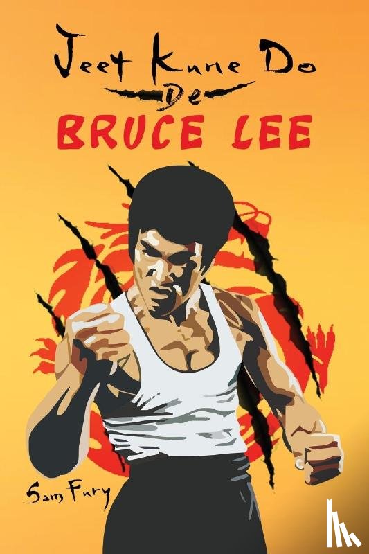 Fury, Sam - Jeet Kune Do de Bruce Lee