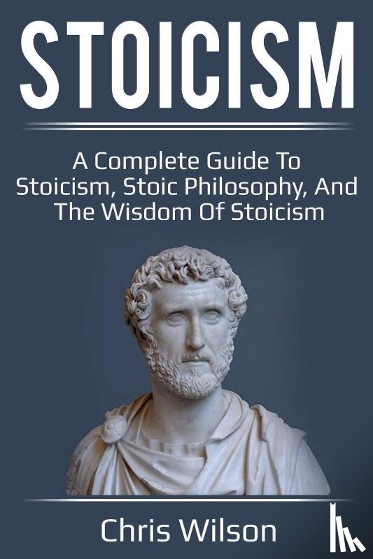 Wilson, Chris - Stoicism