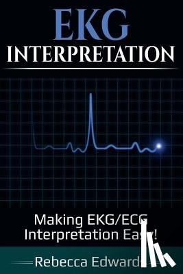 Edwards, Rebecca - EKG Interpretation
