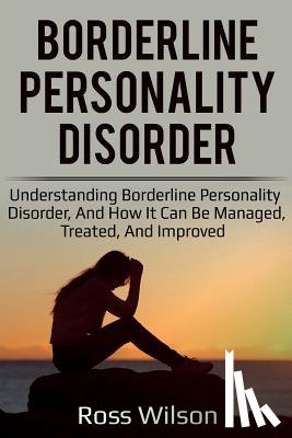 Wilson, Ross - Borderline Personality Disorder