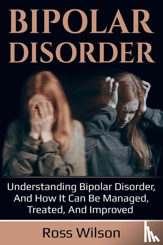 Wilson, Ross - Bipolar Disorder