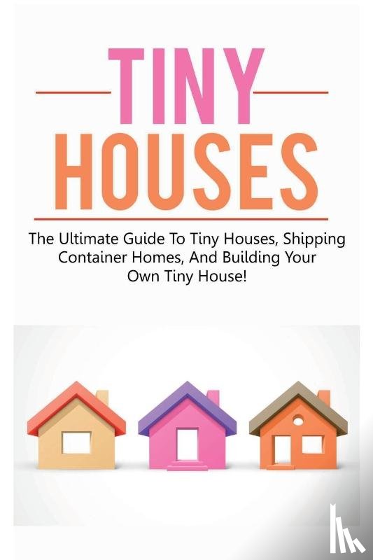 Jones, Damon - Tiny Houses