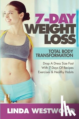 Westwood, Linda - 7-Day Weight Loss (2nd Edition)