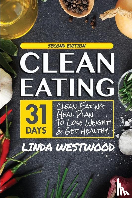 Westwood, Linda - Clean Eating (4th Edition)