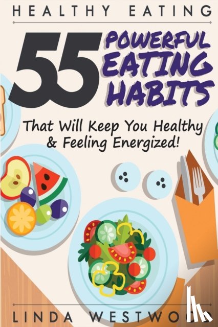 Westwood, Linda - Healthy Eating (3rd Edition)