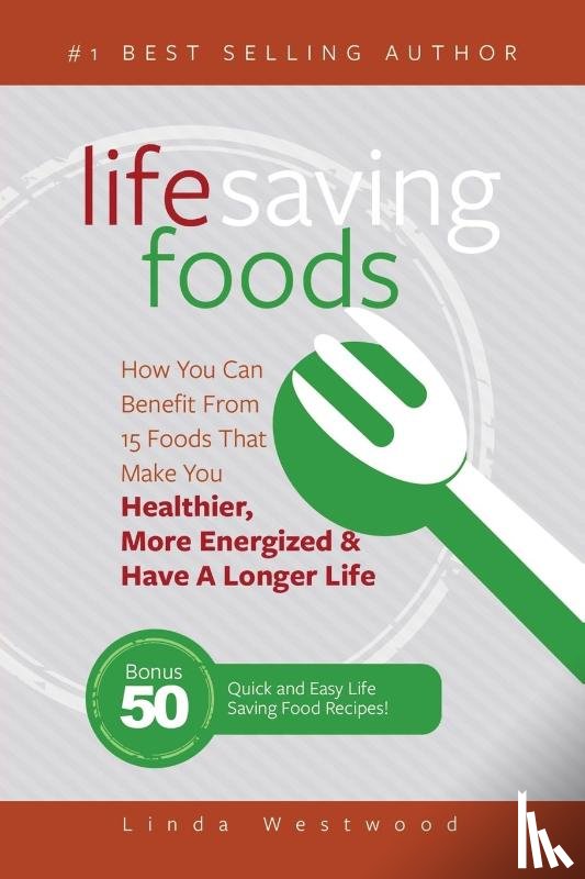 Westwood, Linda - Life Saving Foods