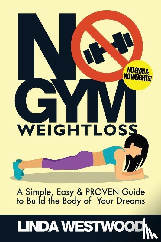 Westwood, Linda - No Gym Weight Loss