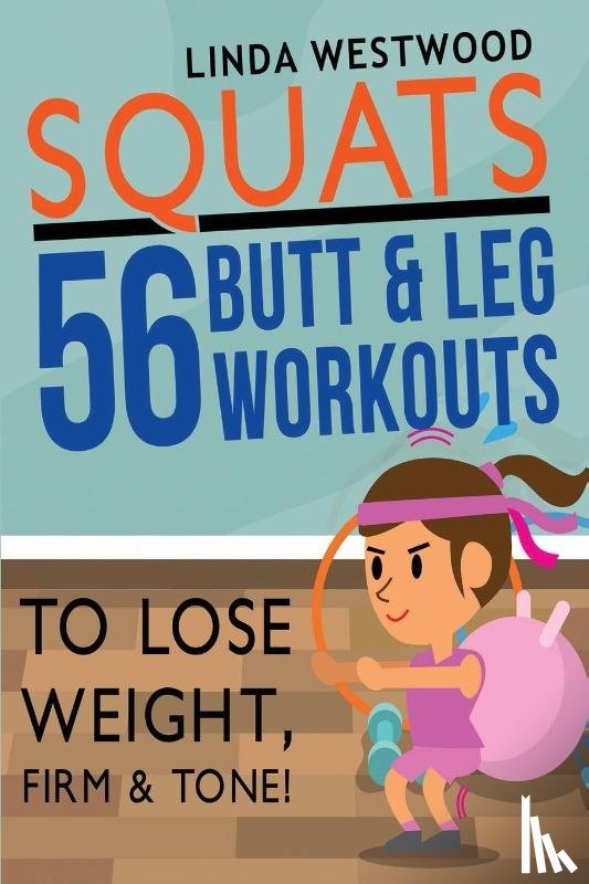 Westwood, Linda - Squats (3rd Edition)