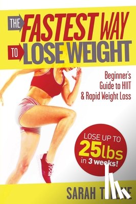 Talene, Sarah - The Fastest Way to Lose Weight