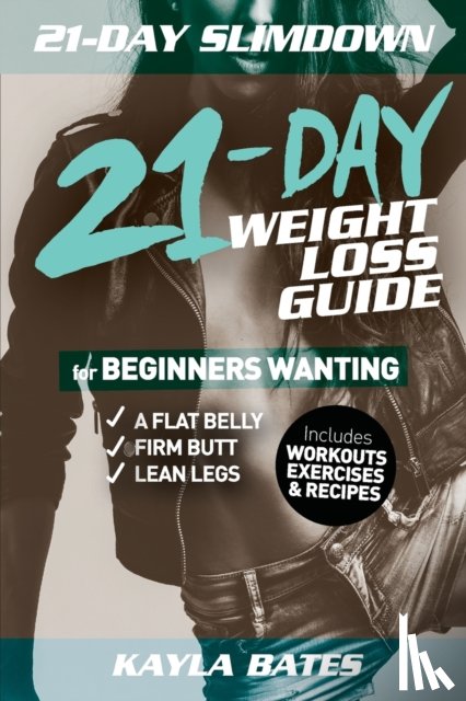 Bates, Kayla - 21-Day Slim Down