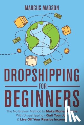 Madson, Marcus - Dropshipping For Beginners