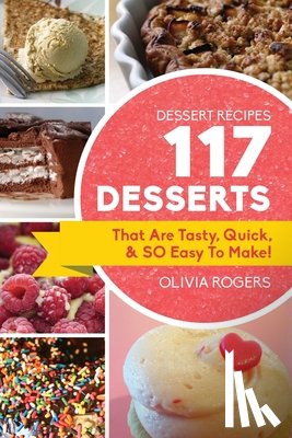 Rogers, Olivia - Dessert Recipes